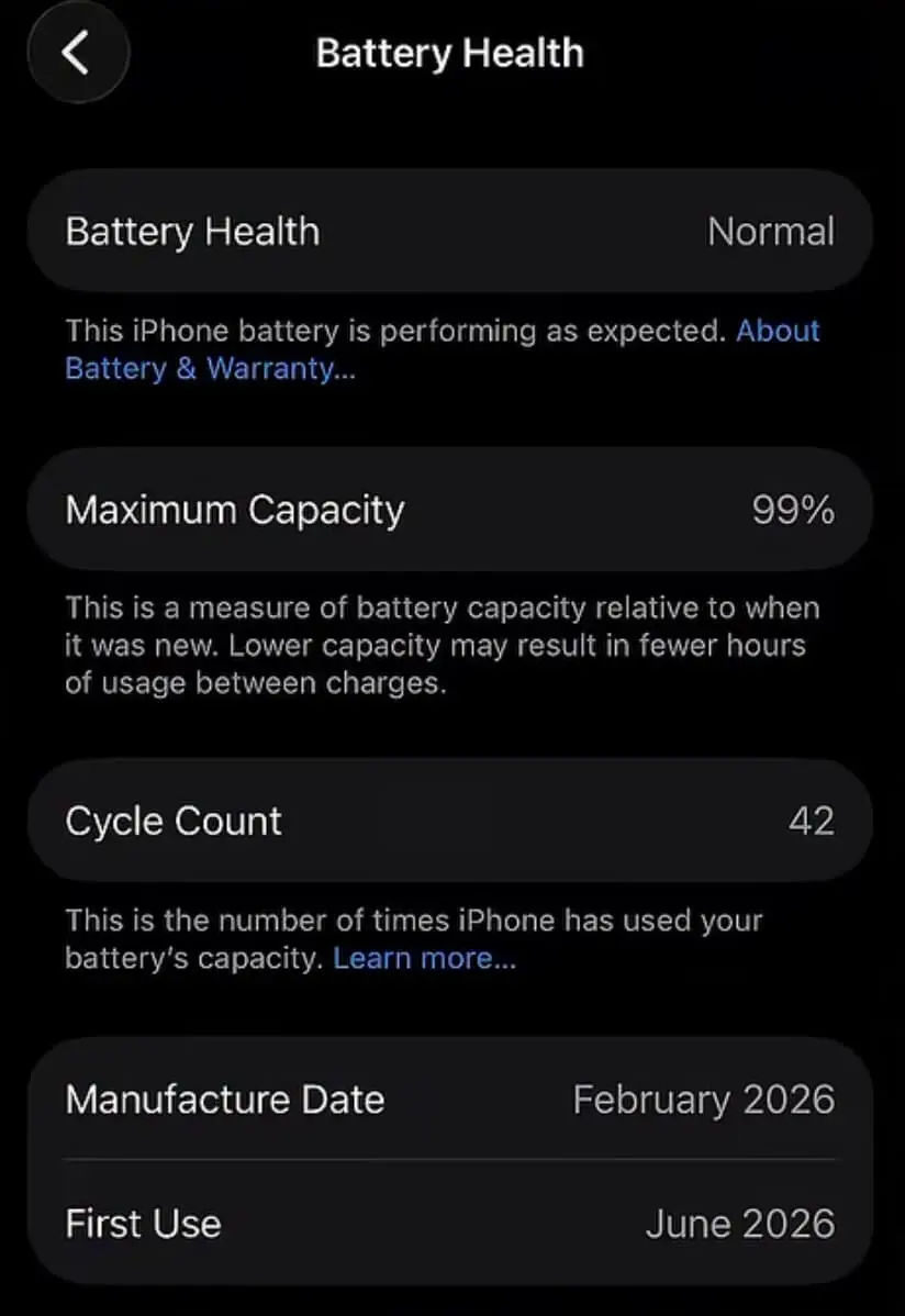 iPhone Battery Health screen showing Normal status, 99 percent maximum capacity, cycle count 42, manufacture date February 2026, and first use June 2026